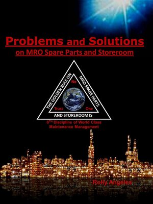 cover image of Problems and Solutions on MRO Spare Parts and Storeroom 6th Discipline of World Class Maintenance  Management